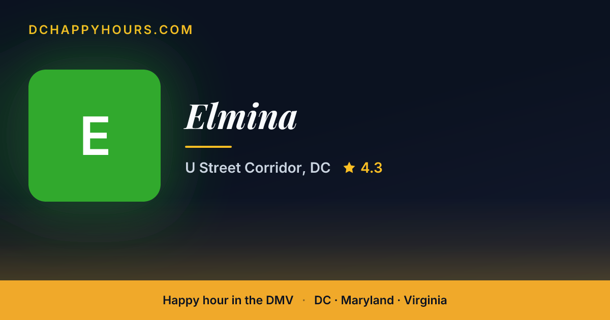Elmina Happy Hour | DC Happy Hours